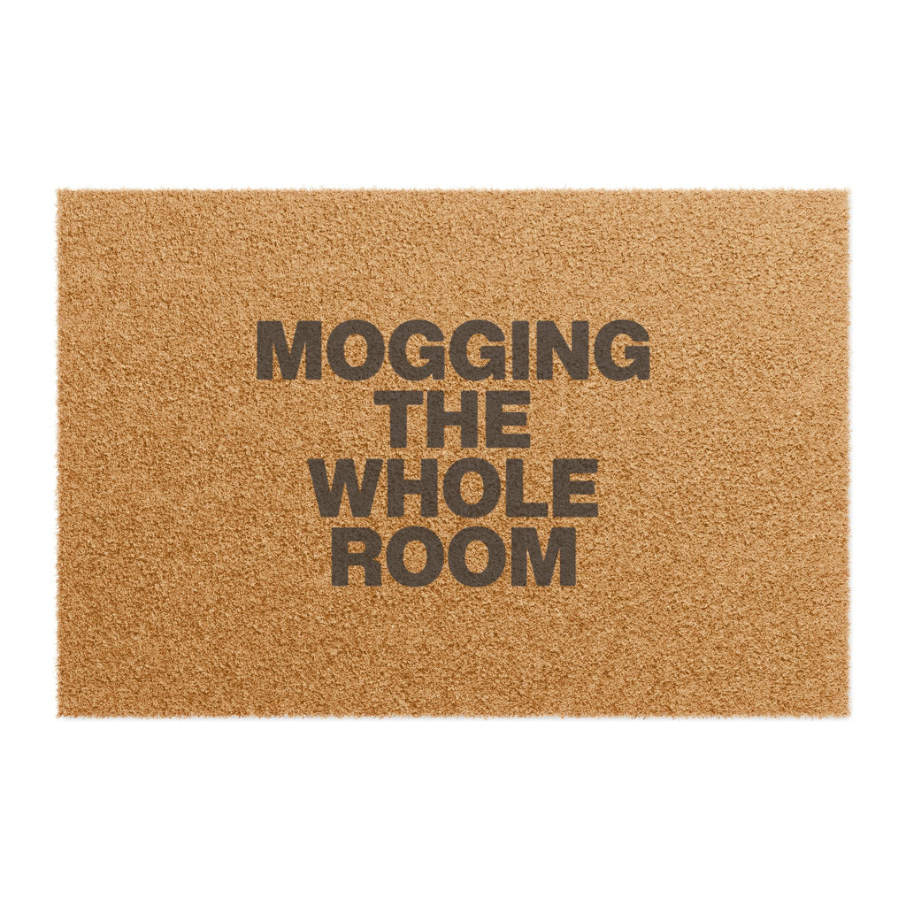 Mogging The Whole Room Doormat
