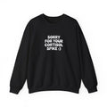 Sorry For Your Cortisol Spike Black Sweatshirt