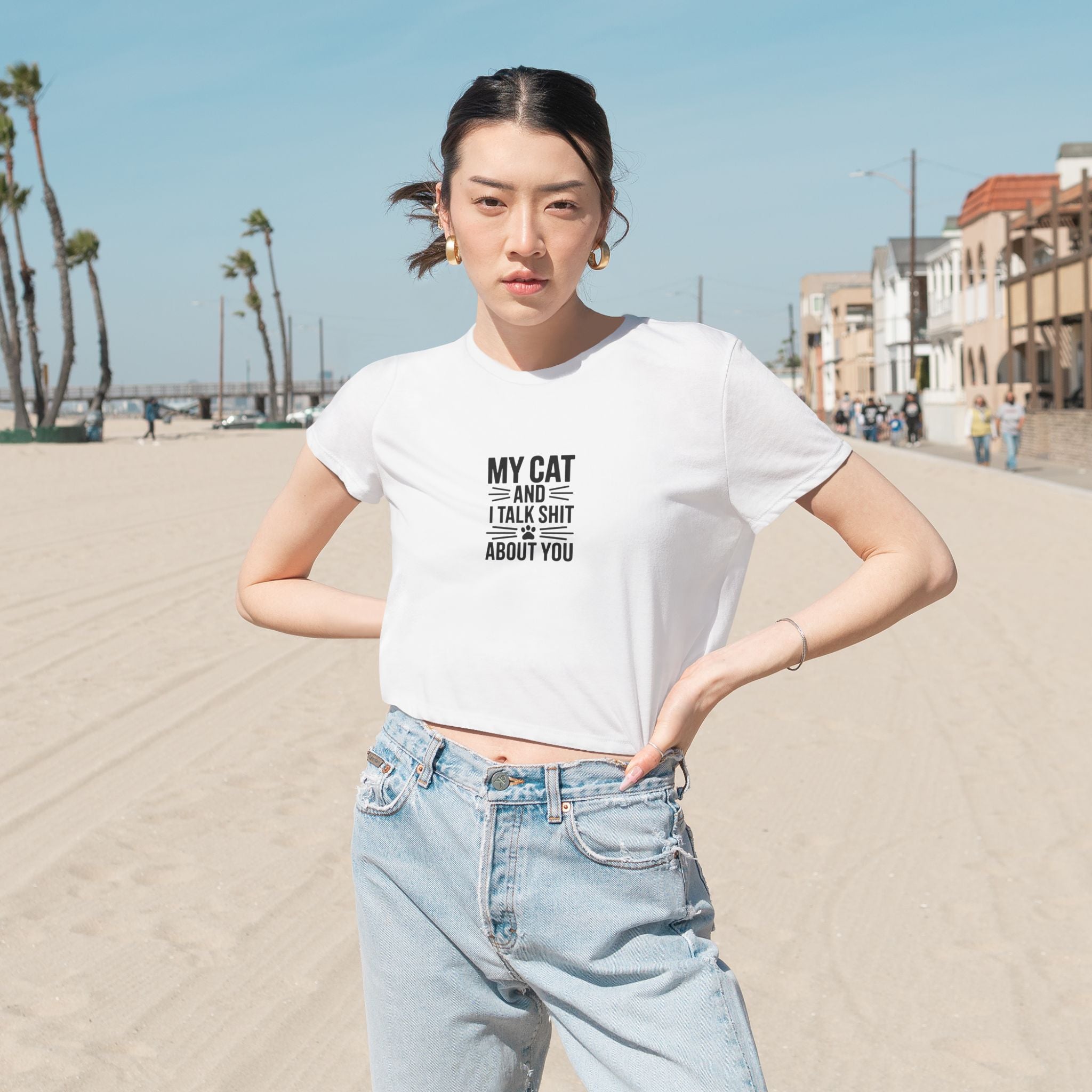 My Cat And I Talk Shit About You Crop Top