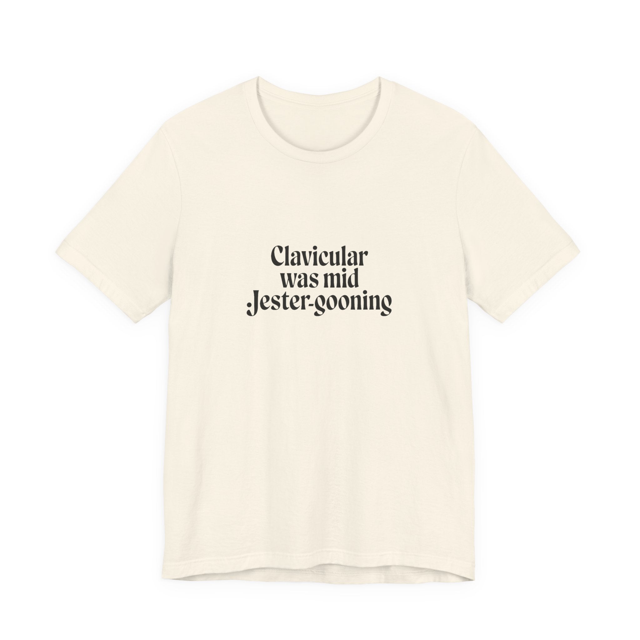 Clavicular Was Mid Jestergooning Tee