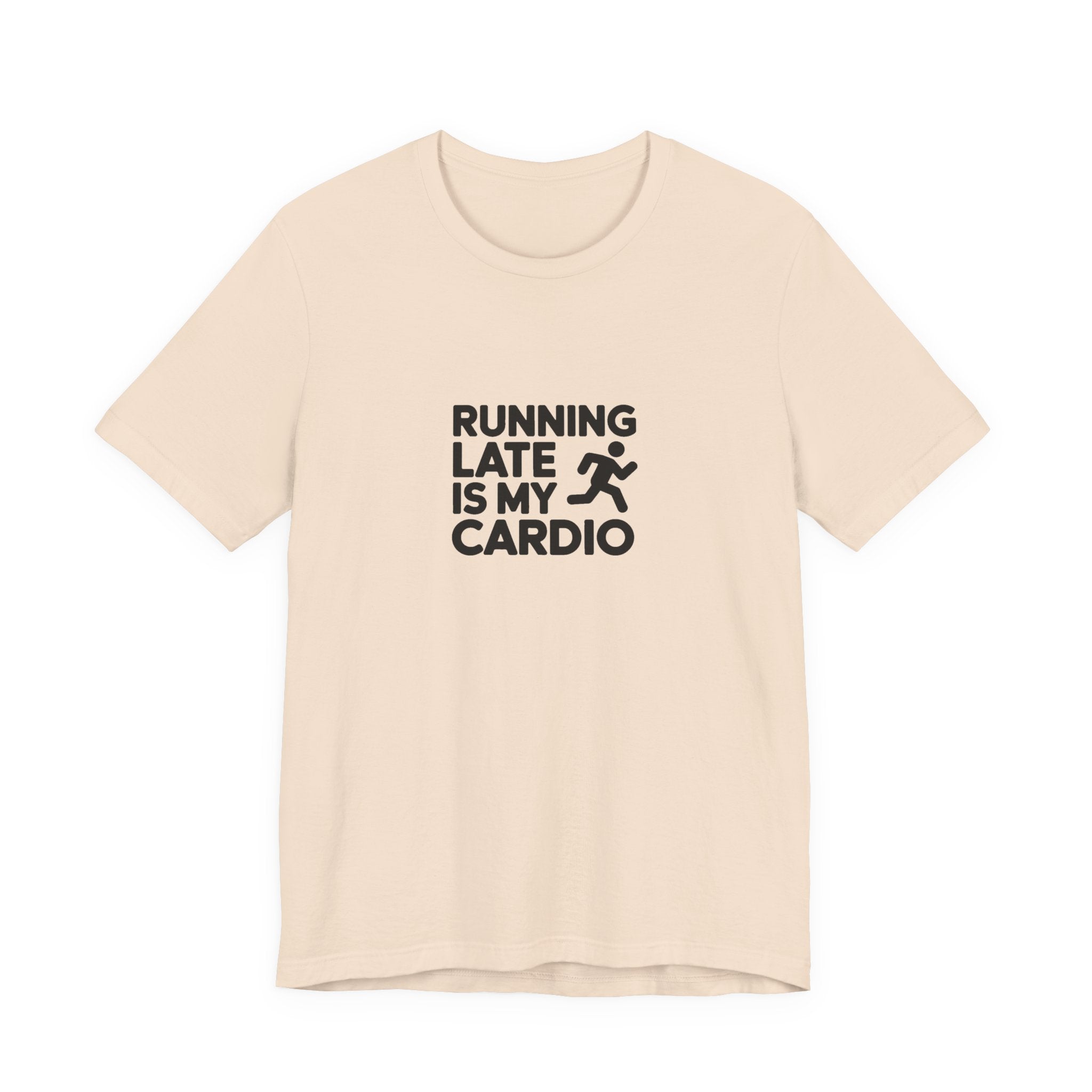 Running Late Is My Cardio