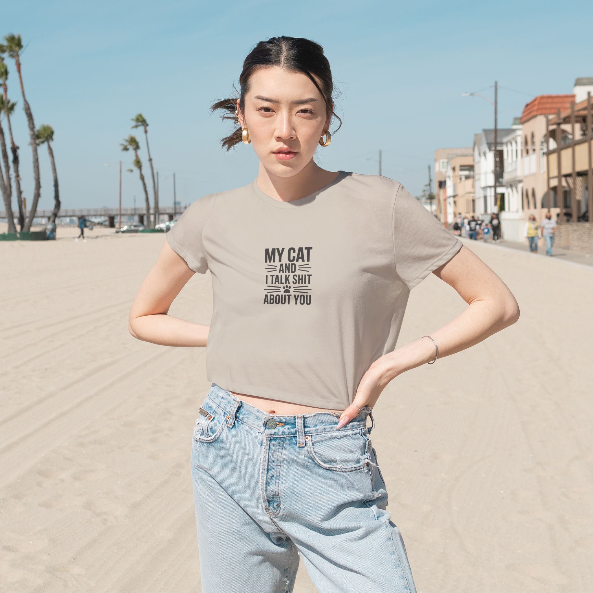 My Cat And I Talk Shit About You Crop Top