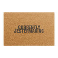 Currently Jestermaxing Doormat