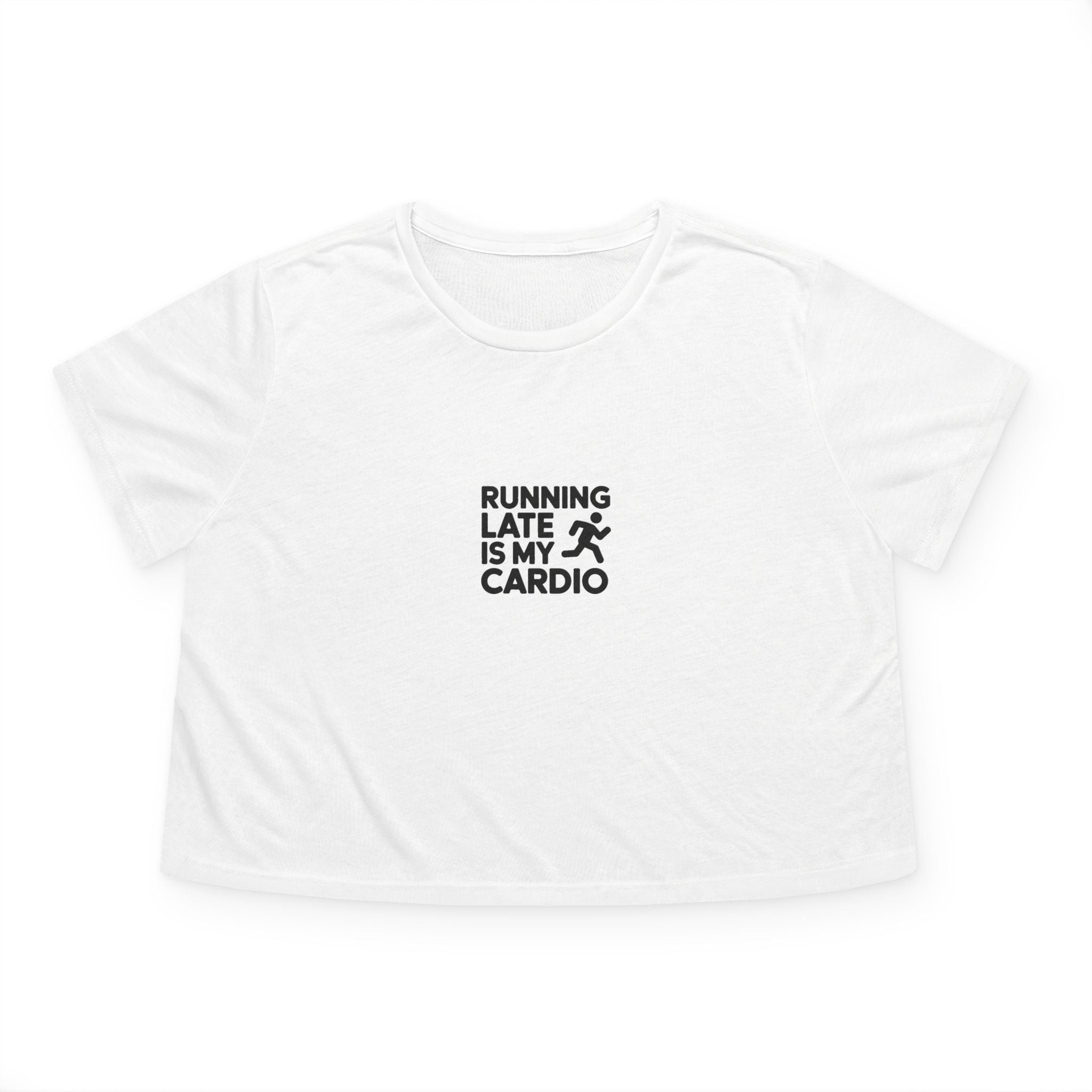 Running Late Is My Cardio Crop Top