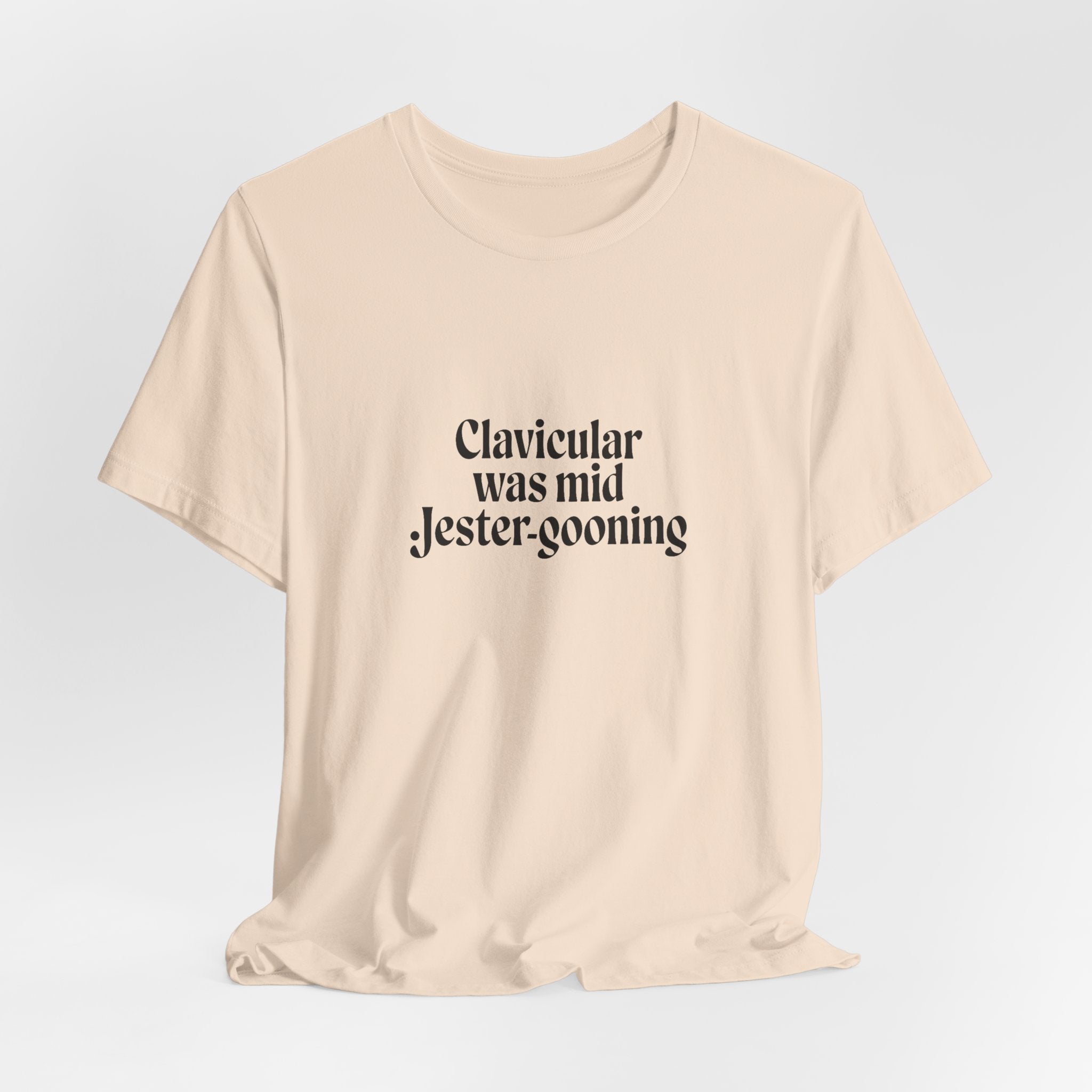 Clavicular Was Mid Jestergooning Tee